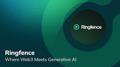 Ringfence - Where Web3 Meets Generative AI