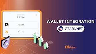 EthSign integrates Starknet Wallet for seamless contract signing.