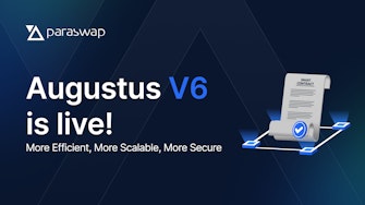 ParaSwap Augustus V6 is now live, offering efficient swapping gas fees, unparalleled integration scalability, and a secure trading experience.