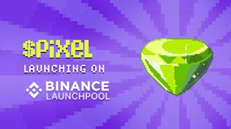 Binance announces Pixels $PIXEL as its 46th project on the Binance Launchpool.