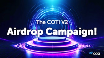 Coti introduces its COTI V2 airdrop campaign, boasting a prize pool of 40M tokens.