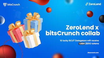 bitsCrunch teams up with ZeroLend and announces a giveaway to 10 bitsCrunch Delegators.