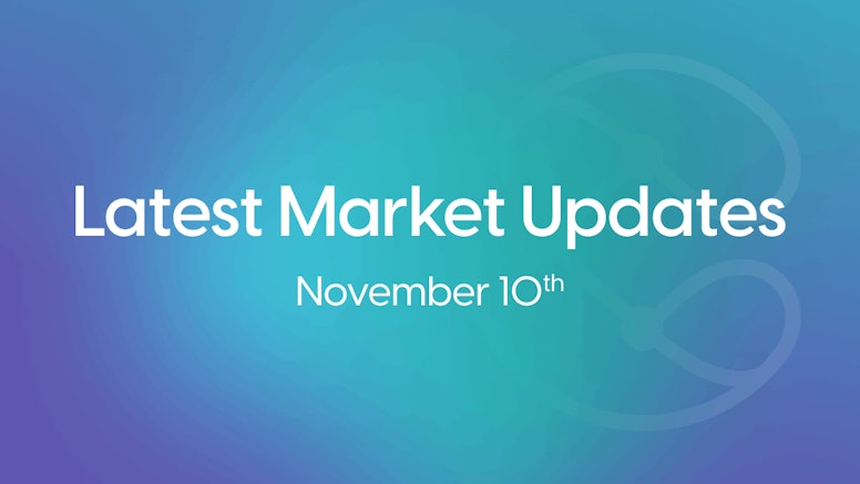 Market Updates: Nov 6 - Nov 10