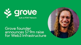 Decentralized physical infrastructure provider Grove closes $7.9M investment round.