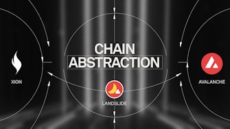 XION integrates with Landslide to bring Chain Abstraction to Avalanche.