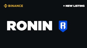 Binance lists Ronin $RON, an EVM-compatible blockchain designed for Web3 gaming.