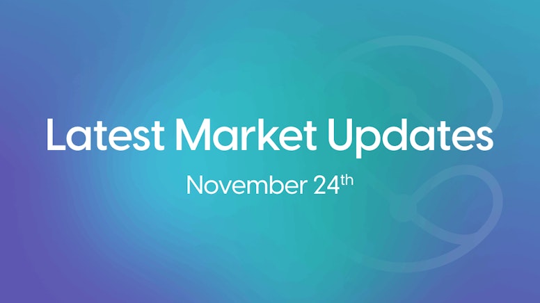 Market Updates: Nov 20 - Nov 24