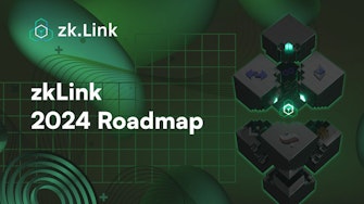 zkLink announces the launch of its 2024 technical roadmap.