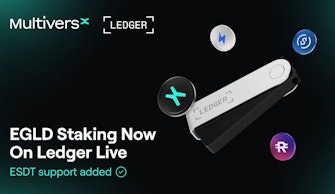 EGLD Staking & ESDT Tokens Now Available To 1.5+ Million Ledger Live Users