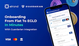 Onboarding From Fiat To EGLD In Minutes With Guardarian Integration