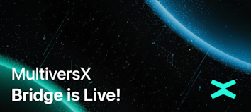 MultiversX: Bridge is Live!
