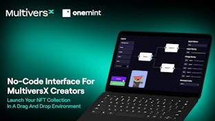 No-Code Workflow Automation For MultiversX Creators Via OneMint. Launch Your NFT Collection In A Drag And Drop Environment