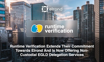 Runtime Verification Extends Their Commitment Towards Elrond And Is Now Offering Non-Custodial EGLD Delegation Services