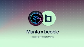 Beoble partners with Manta Network to enhance Manta's social experience. 