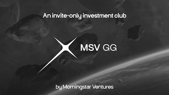 Introducing MSV GG - by Morningstar Ventures