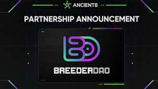 BreederDAO and Ancient8 announce the beginning of a new strategic partnership.